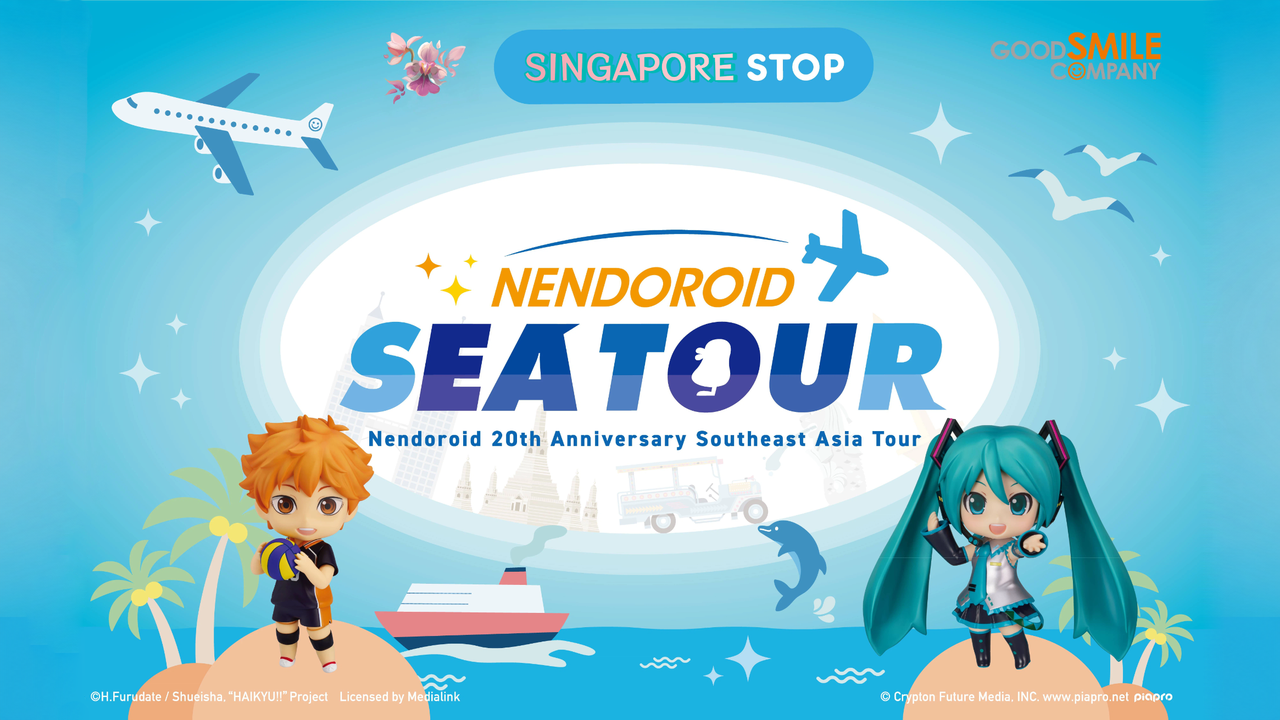 Nendoroid 20th Anniversary Southeast Asia Tour (Singapore)
