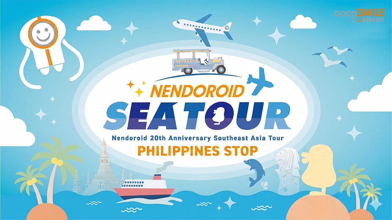Nendoroid 20th Anniversary Southeast Asia Tour (Philippines)