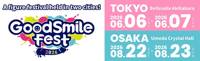 Good Smile Fest 2026